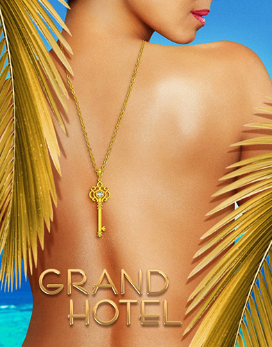 Grand Hotel Season 1 poster