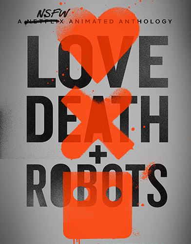 Love, Death & Robots Season 1 poster