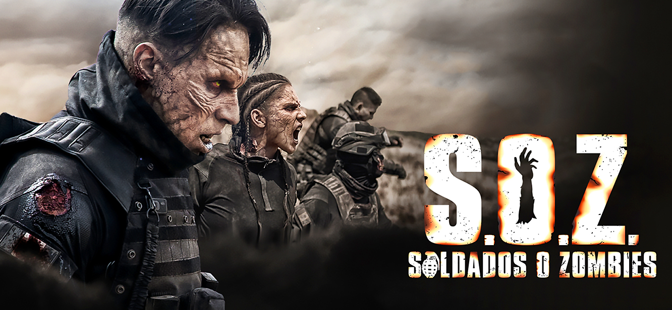 S.O.Z: Soldados o Zombies Season 1 tv series Poster